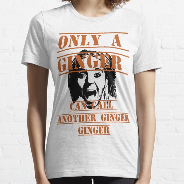 Only A Ginger Essential T-Shirt