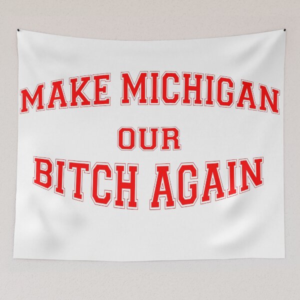 Item preview, Make Michigan Our Bitch Again designed and sold by mitchelldipan.