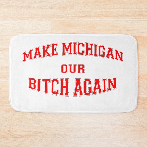Item preview, Make Michigan Our Bitch Again designed and sold by mitchelldipan.