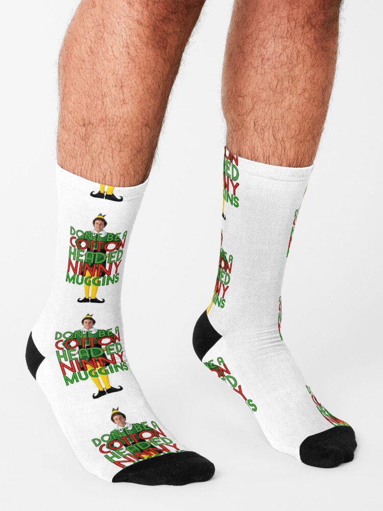 "DON'T BE A COTTON HEADED NINNY MUGGINS Elf Christmas Movie Buddy Will