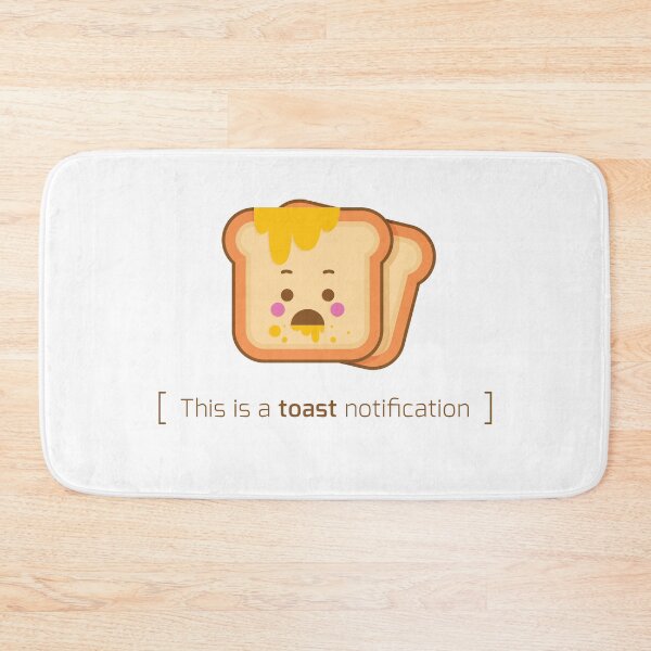 Item preview, This is a toast notification designed and sold by geep44.
