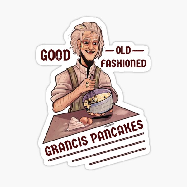Good Old Fashioned Grancis Pancakes Sticker