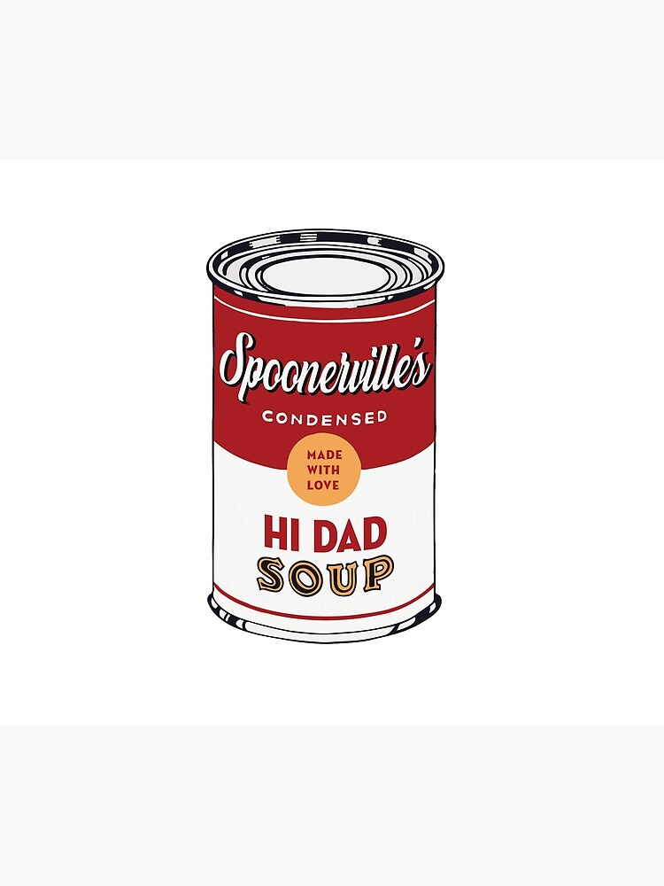 Hi Dad Soup by jinigo1