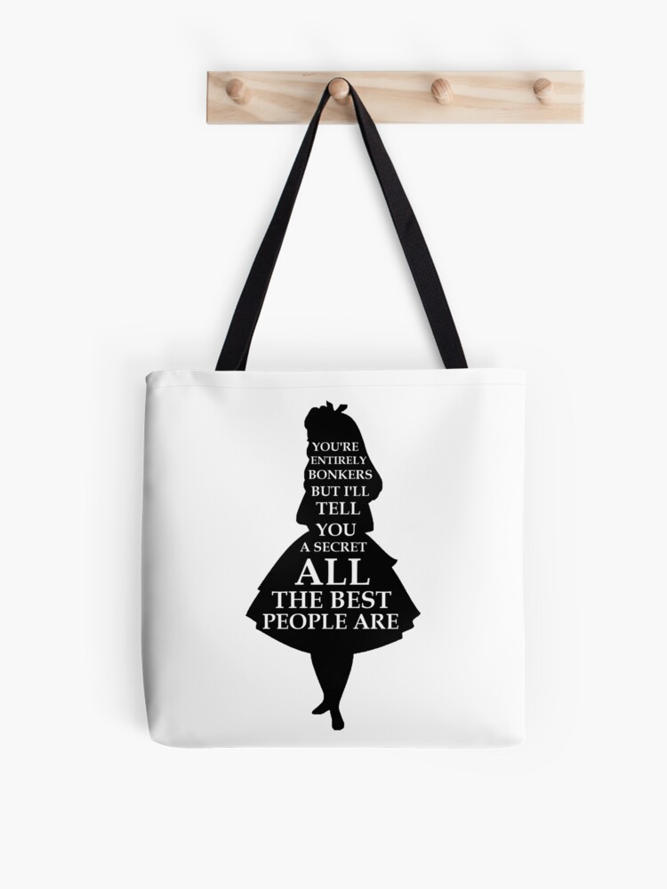 Alice In Wonderland Quote Tote Bag for Sale by maryedenoa