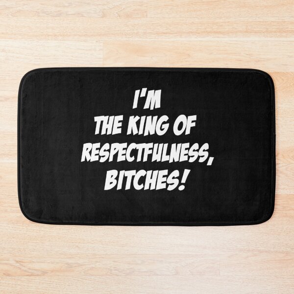 Item preview, King of Respectfulness! designed and sold by KsuAnn.