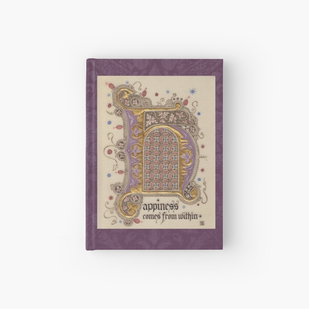 Medieval Illumination - Happiness comes from within Hardcover Journal