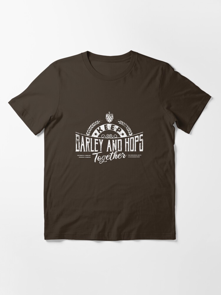 Alternate view of Keep Barley And Hops Together - Reinheitsgebot Essential T-Shirt