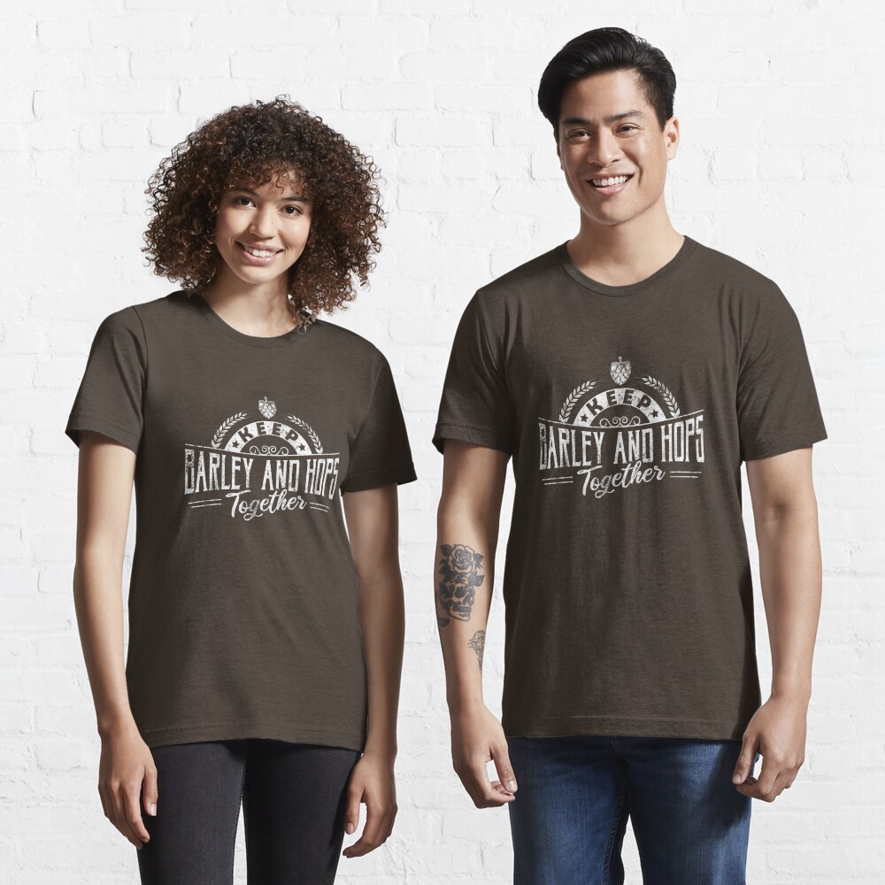 Keep Barley And Hops Together - Reinheitsgebot Essential T-Shirt