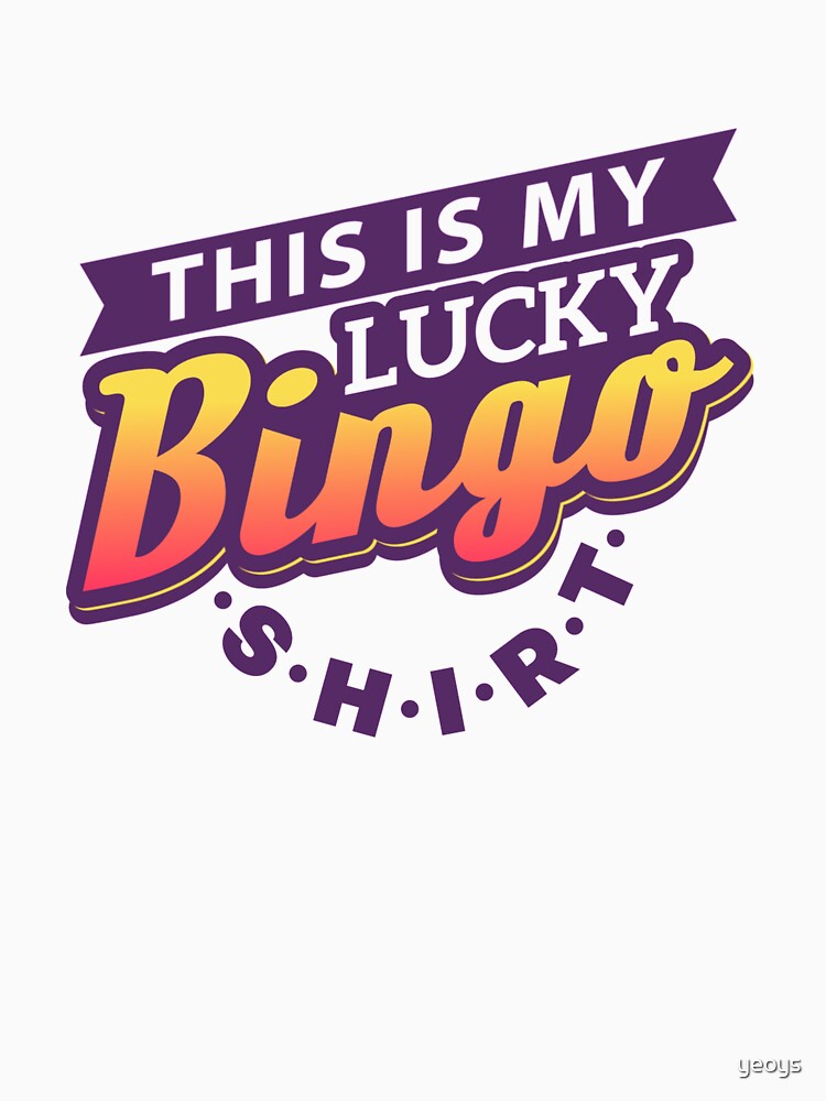 This Is My Lucky Bingo Shirt - Gambling & Lottery by yeoys