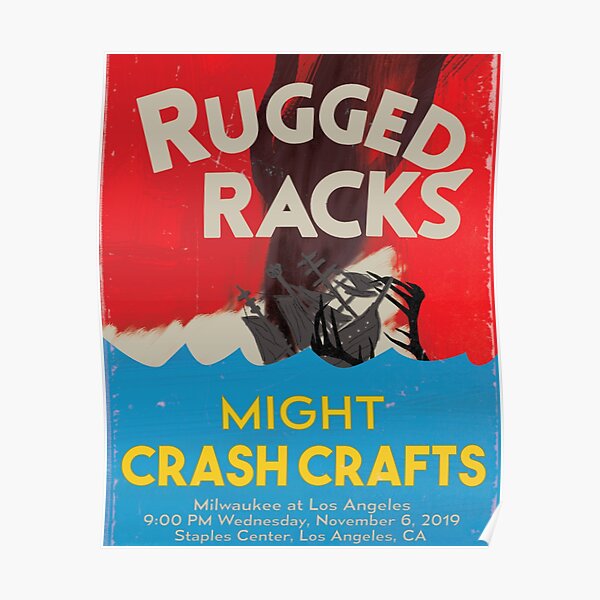 Rugged Racks Might Crash Crafts Poster