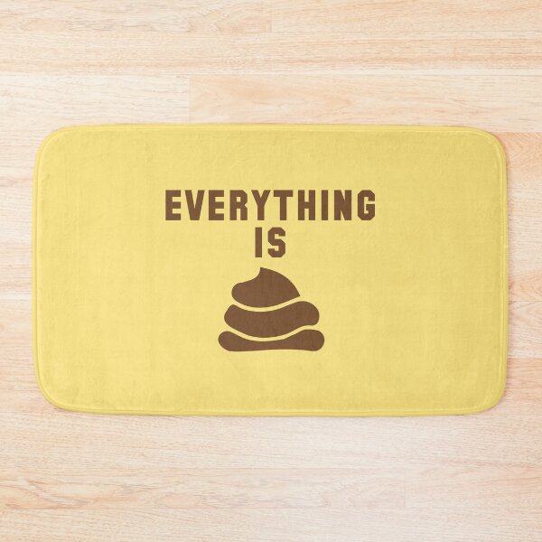 Item preview, Everything is SHIT (poop) designed and sold by jazzydevil.