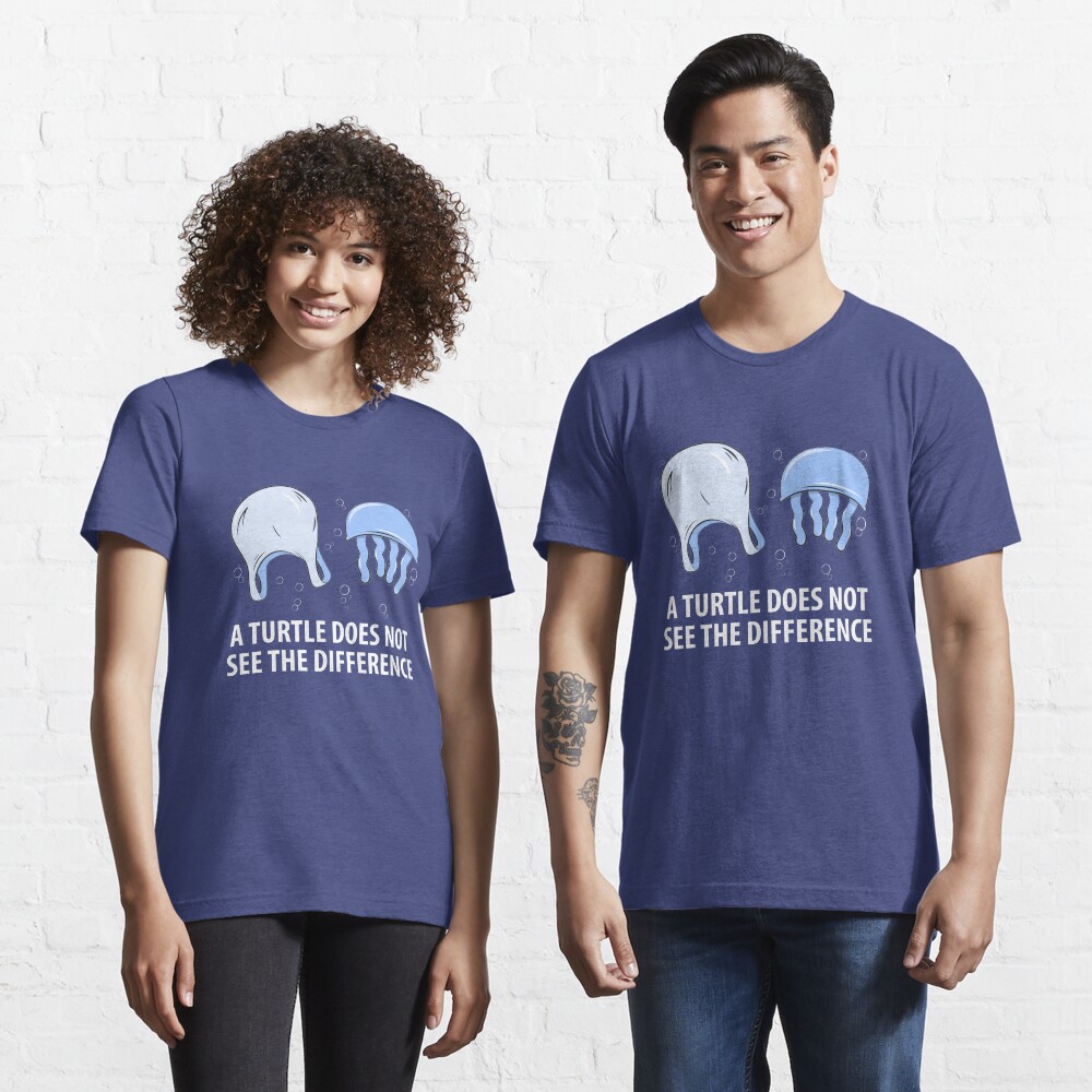A Turtle Does Not See The Difference - Sea Turtle Essential T-Shirt