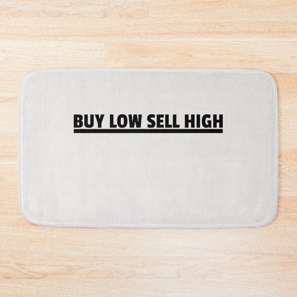 Item preview, Buy Low Sell High designed and sold by HiddenStar02.