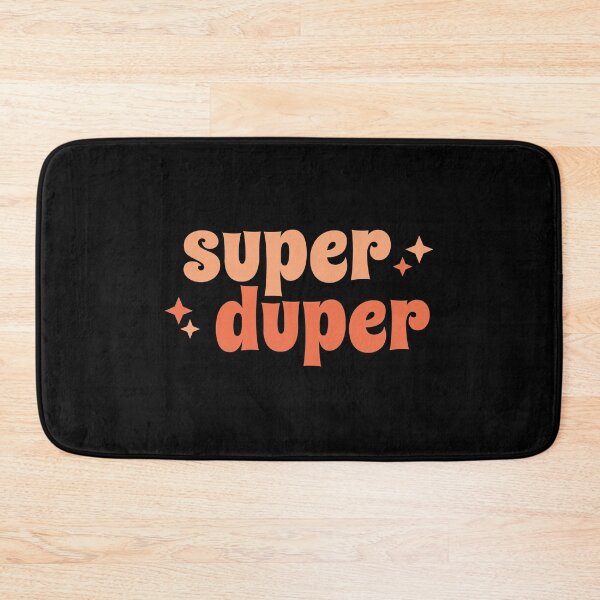 Item preview, Super Duper designed and sold by ryaneliz91.