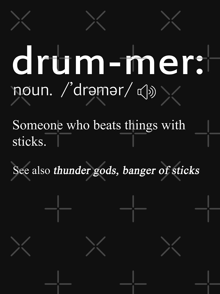 "Funny Drummer Definition" Tshirt for Sale by lois7eunice Redbubble