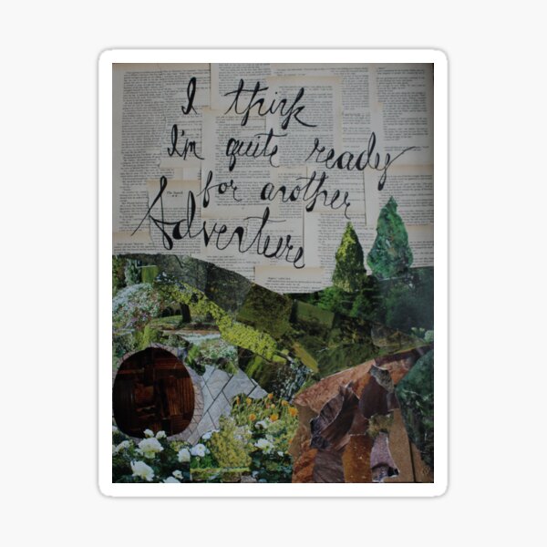 I think I'm Quite Ready for Another Adventure Sticker
