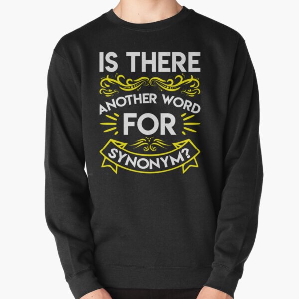 synonym-sweatshirts-hoodies-redbubble