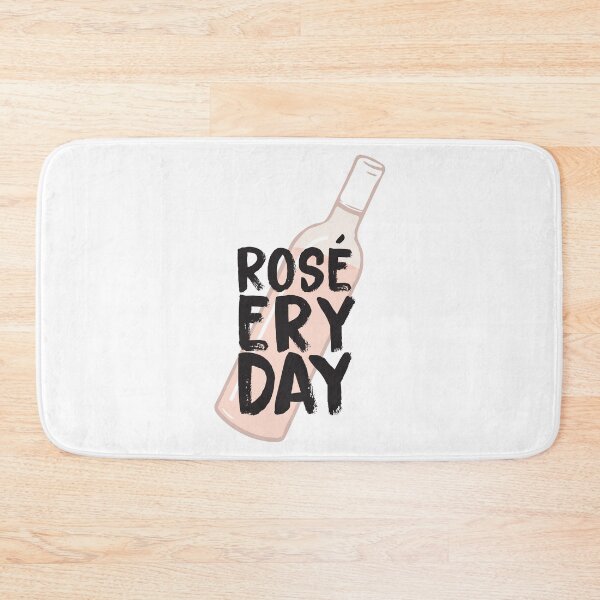 Item preview, Roséeryday designed and sold by IsItFunny.
