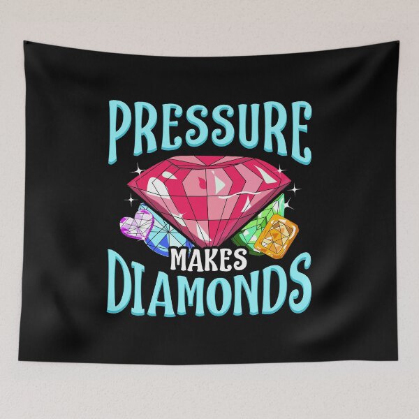 Item preview, Pressure Makes Diamonds Motivational Determination designed and sold by perfectpresents.