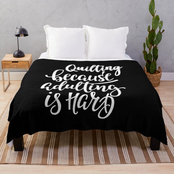 Item preview, Quilting Because Adulting Is Hard designed and sold by ProjectX23.