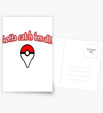 Pokemon go , gotta catch them all Postcards