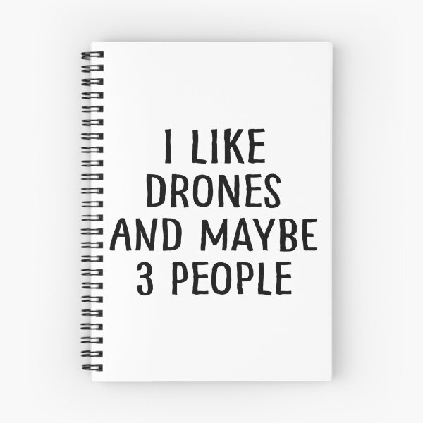 Item preview, I Like Drones and Maybe 3 People designed and sold by teesaurus.