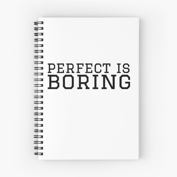 Item preview, perfect is boring designed and sold by gingerlouls.