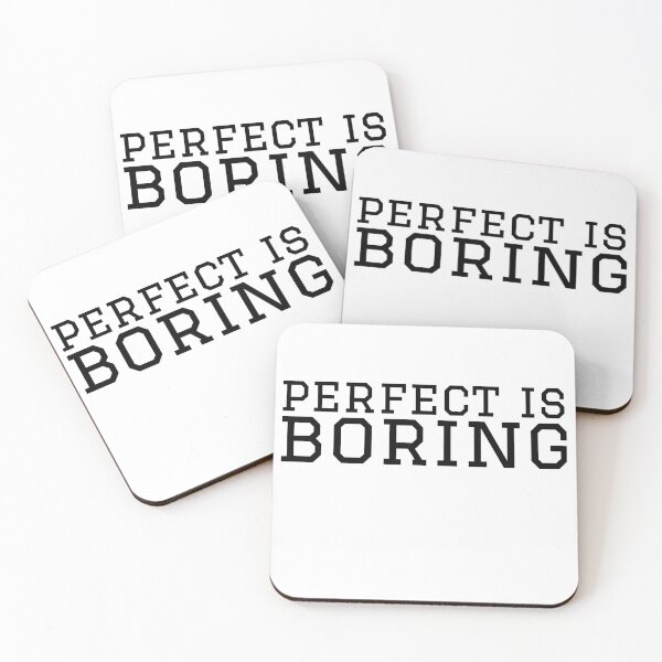 Item preview, perfect is boring designed and sold by gingerlouls.