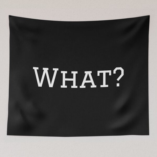 Item preview, What? white text designed and sold by gingerlouls.