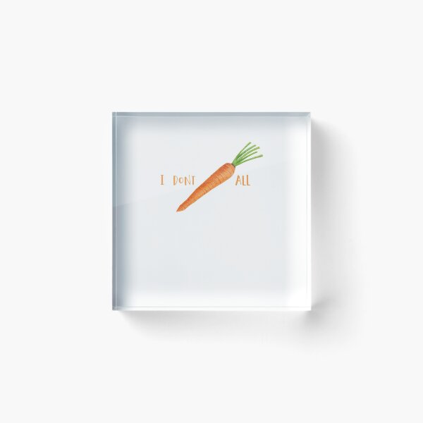 Item preview, I Don’t “Carrot” All: food pun  designed and sold by gsproductsgs.