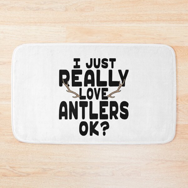 Item preview, I Love Antlers - Antler Lover designed and sold by eternallygifted.
