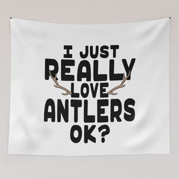 Item preview, I Love Antlers - Antler Lover designed and sold by eternallygifted.