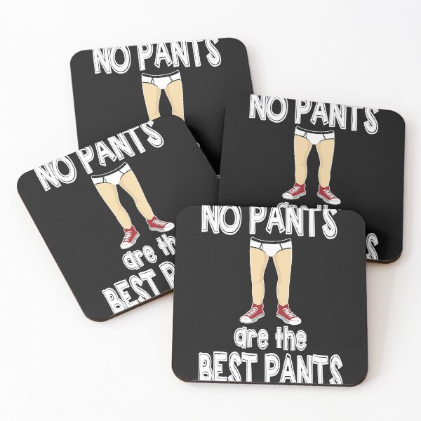 Item preview, No Pants Are The Best Pants graphic designed and sold by sunnym79.