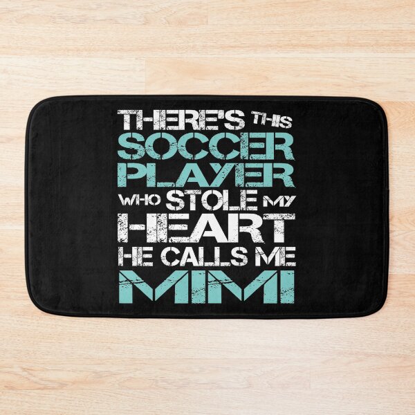 Item preview, Theres Soccer Player Stole My Heart He Calls Me Mimi product designed and sold by nikkidawn74.