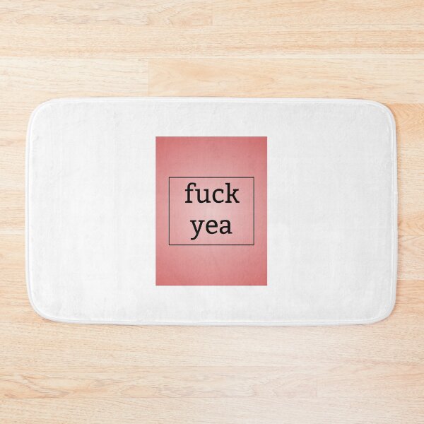 Item preview, Fuck yea designed and sold by feather-pop.