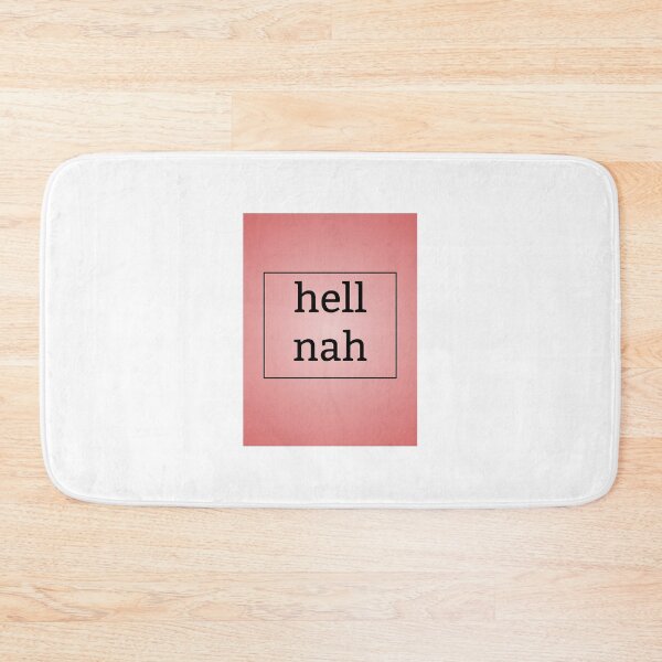 Item preview, Hell nah print designed and sold by feather-pop.