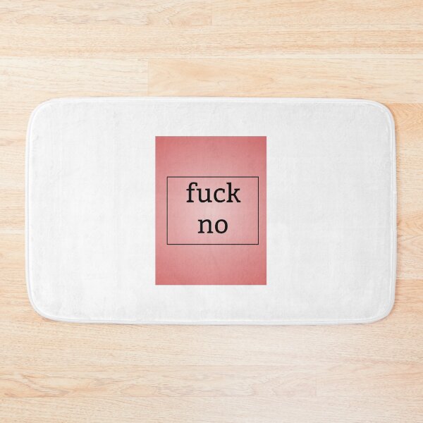 Item preview, fuck no print designed and sold by feather-pop.