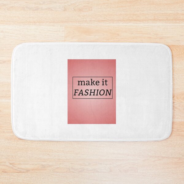 Item preview, Make it fashion print designed and sold by feather-pop.