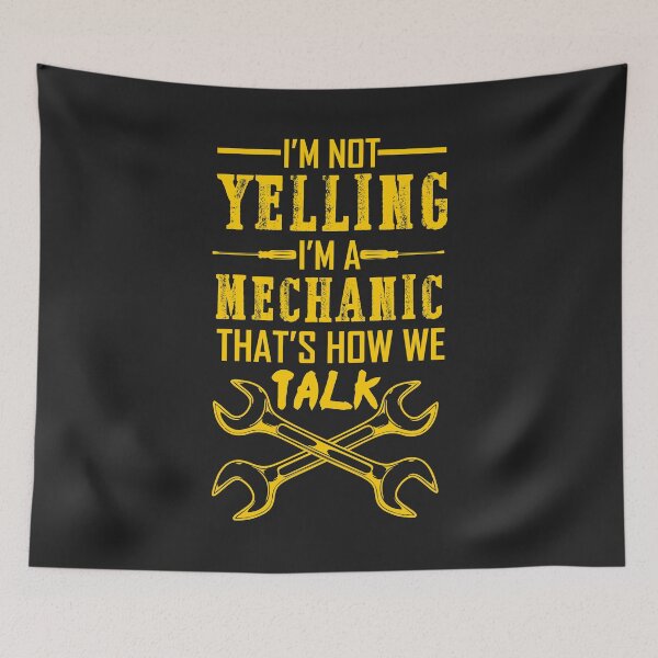 Item preview, Im not yelling Im a Mechanic Thats how we talk car mechanic designed and sold by hadleydesigns.