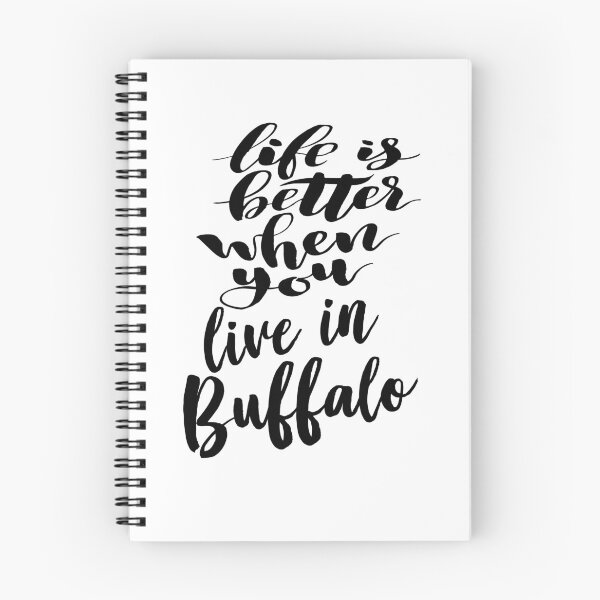 Item preview, Life is Better When You Live In Buffalo designed and sold by ProjectX23.