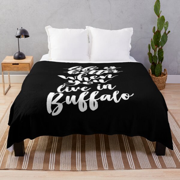 Item preview, Life is Better When You Live In Buffalo designed and sold by ProjectX23.