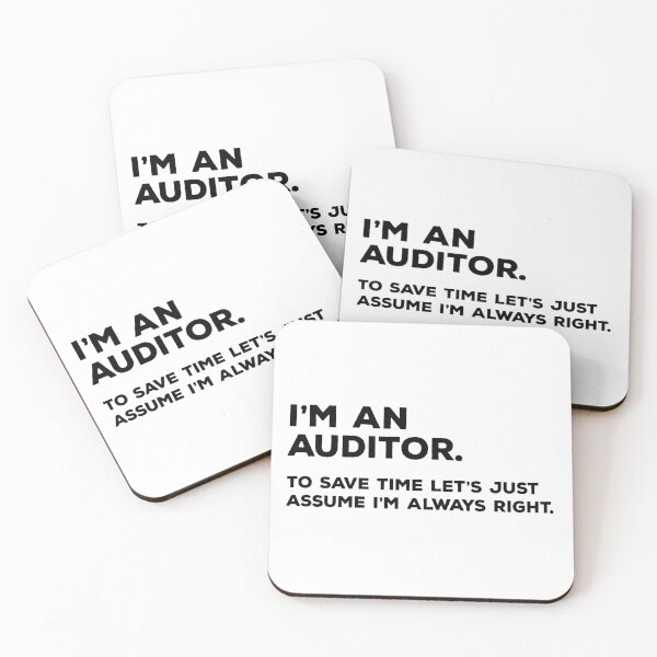 Item preview, I'm An Auditor, To Save Time Let's Just Assume I'm Always Right designed and sold by teesaurus.