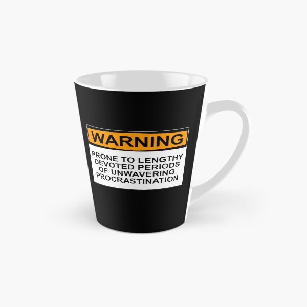 Item preview, WARNING: PRONE TO LENGHTY DEVOTED PERIODS OF UNWAVERING PROCRASTINATION designed and sold by Rob Price.