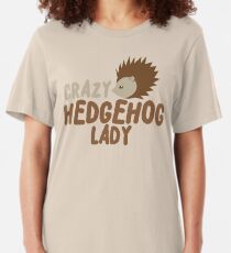 Crazy hedgehog lady Slim Fit T-Shirt