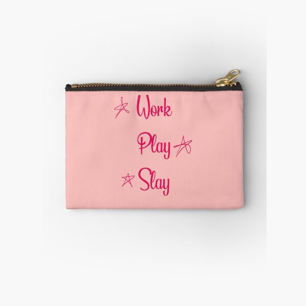 Item preview, Work, play, slay designed and sold by SturgesC.