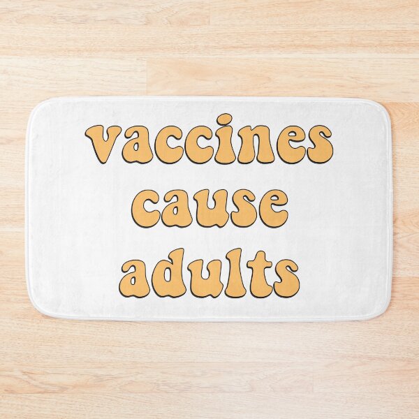 Item preview, vaccines cause adults designed and sold by cameronbaba.