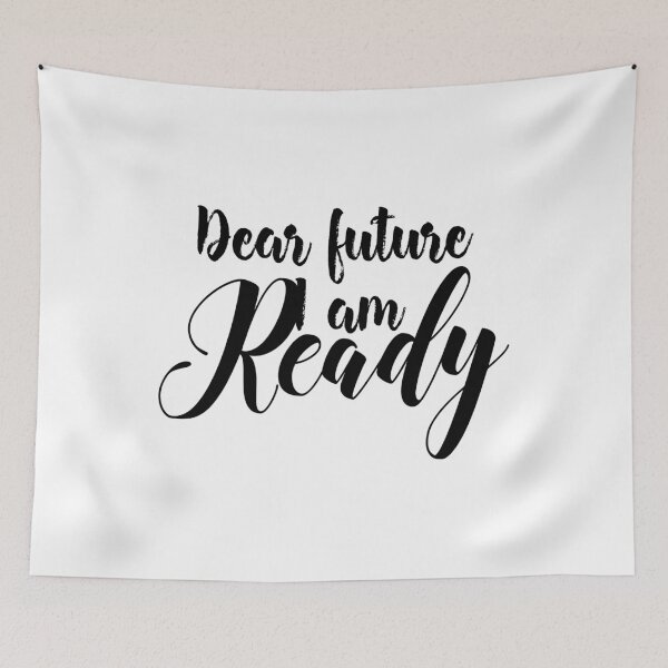 Item preview, Dear future I'm ready designed and sold by Dhynzz.