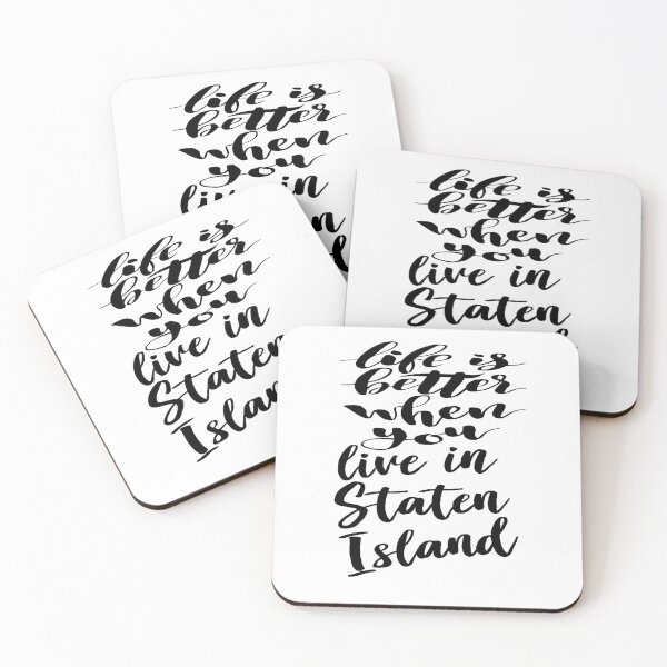 Item preview, Life is Better When You Live In Staten Island designed and sold by ProjectX23.