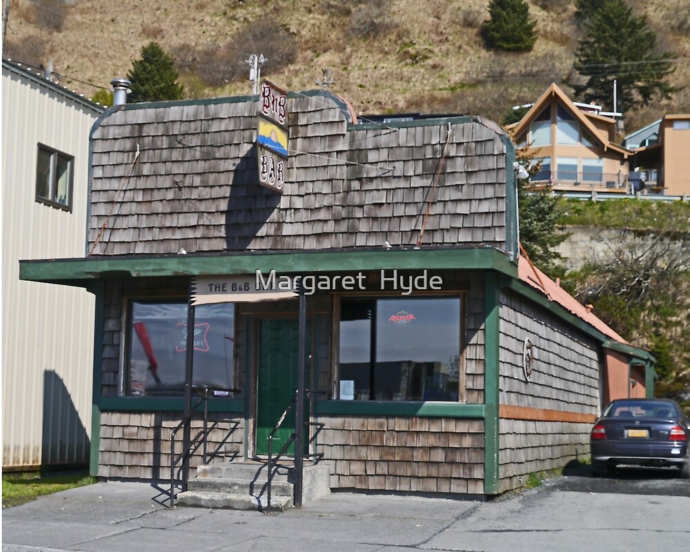 "B & B Bar, Kodiak, Alaska" By Margaret Hyde | Redbubble