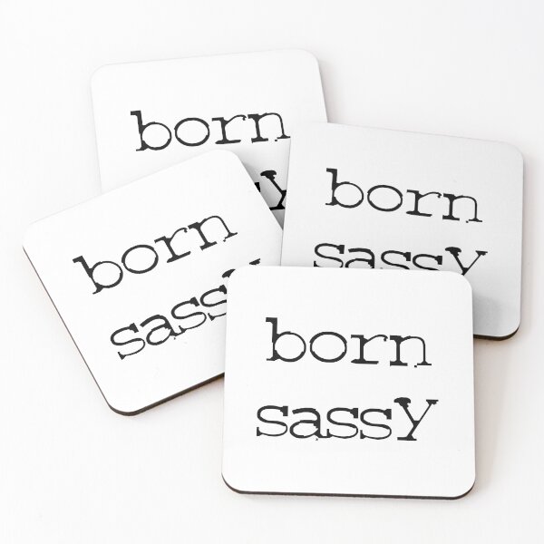 Item preview, Born sassy designed and sold by Dhynzz.